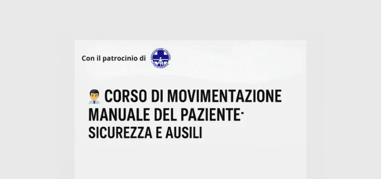 Corso di Movimentazione Manuale del Paziente: Sicurezza e Ausili